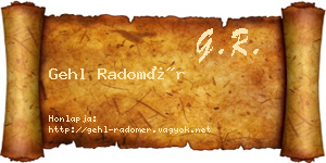 Gehl Radomér névjegykártya